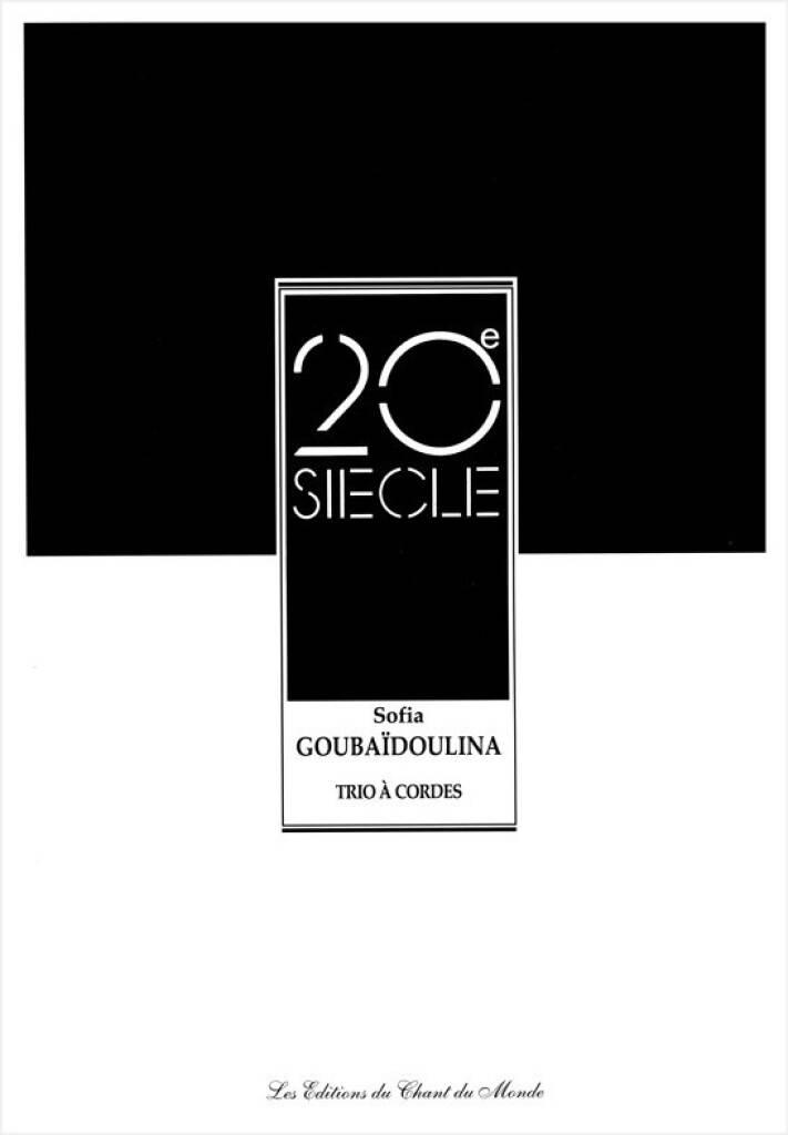 Sofia Goubaidoulina: Trio A Cordes: Streichensemble