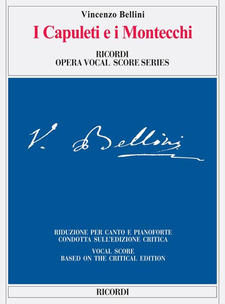 Vincenzo Bellini: I Capuleti e i Montecchi: Opern Klavierauszug