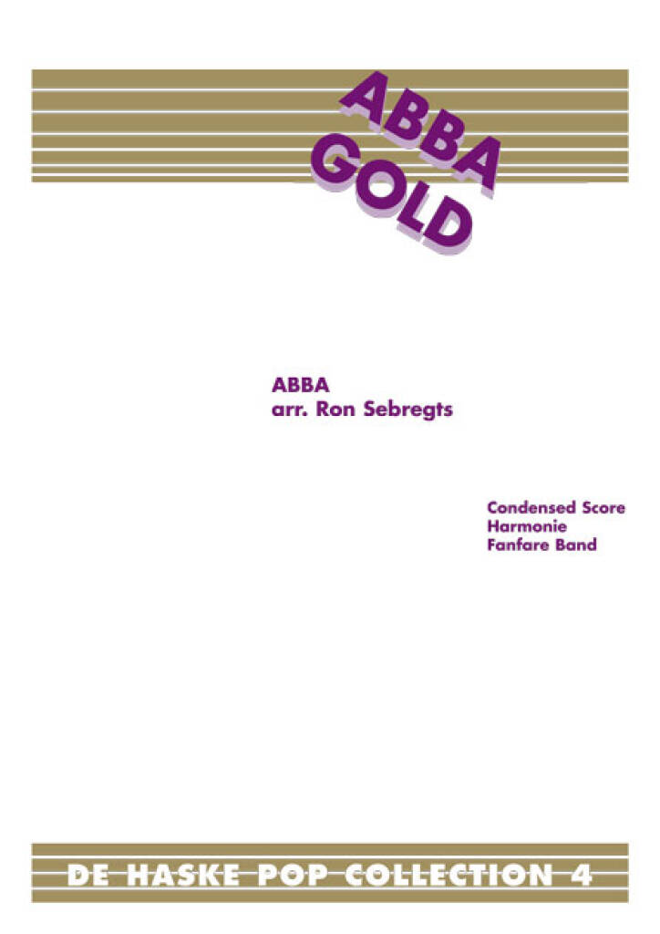 Björn Ulvaeus: Abba Gold: (Arr. Ron Sebregts): Blasorchester