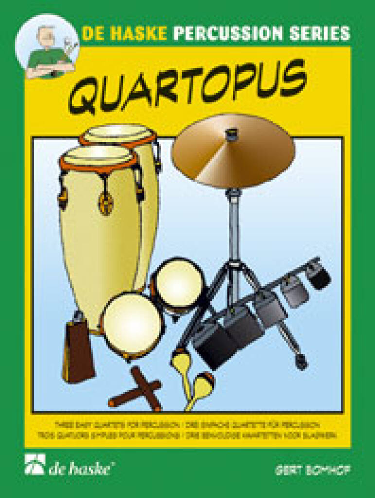 Gert Bomhof: Quartopus: Percussion Ensemble