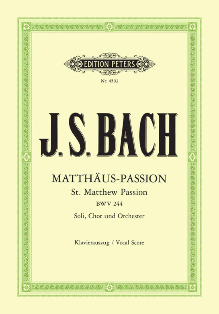 Johann Sebastian Bach: Matthäus Passion BWV 244: Gemischter Chor mit Begleitung