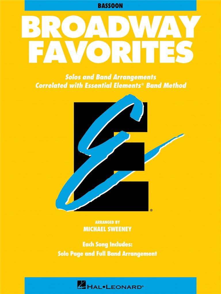 Essential Elements Broadway Favorites (Bassoon): (Arr. Michael Sweeney): Blasorchester