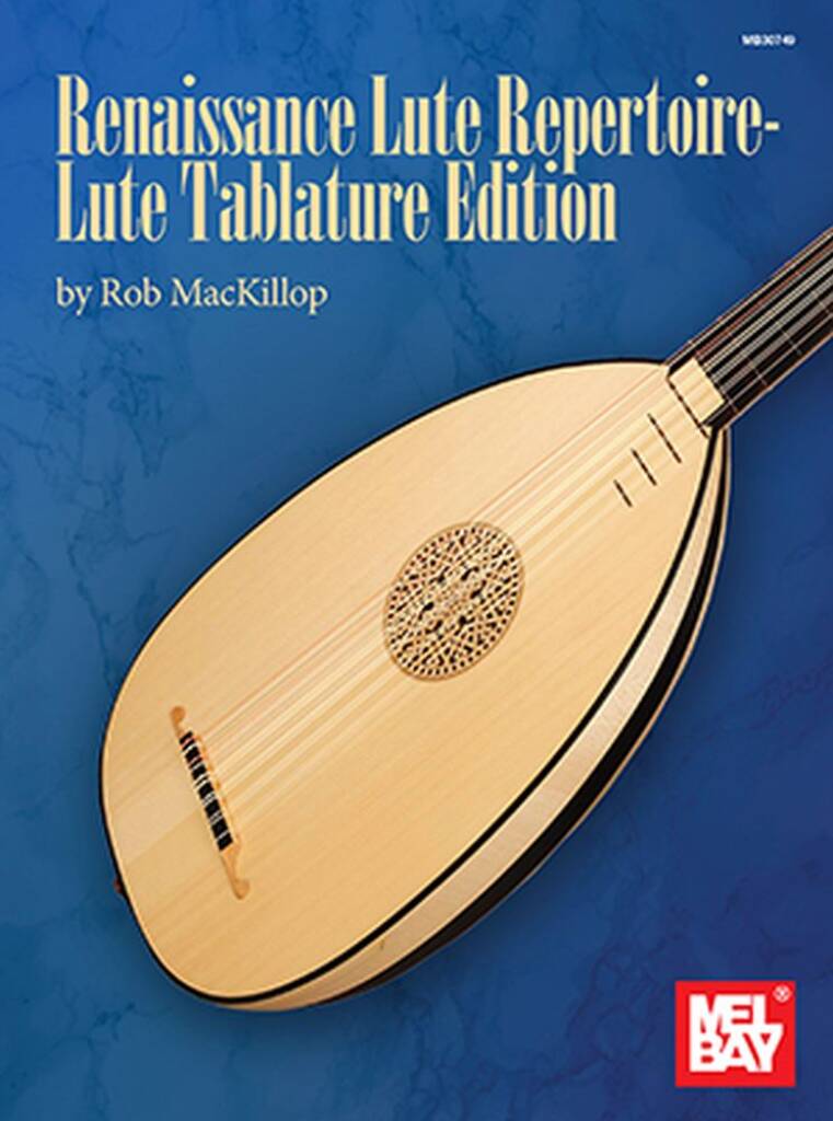 Rob MacKillop: Renaissance Lute Repetoire: Sonstige Zupfinstrumente