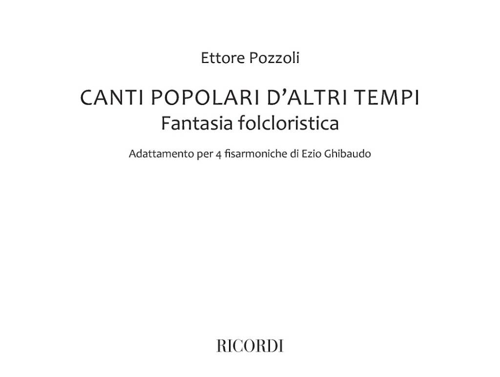 Ettore Pozzoli: Canti popolari d'altri tempi: Akkordeon Ensemble