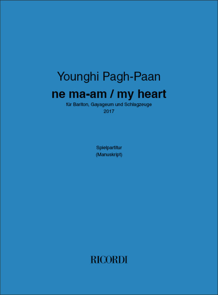 Younghi Pagh-Paan: ne ma-am/my heart: Sonstige Ensembles