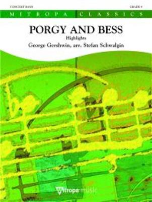 George Gershwin: Porgy and Bess: (Arr. Stefan Schwalgin): Blasorchester