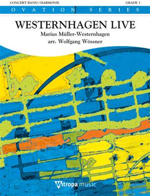 Marius Mueller Westernhagen: Westernhagen Live: (Arr. Wolfgang Wössner): Blasorchester