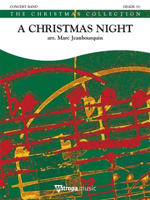 A Christmas Night: (Arr. Marc Jeanbourquin): Blasorchester