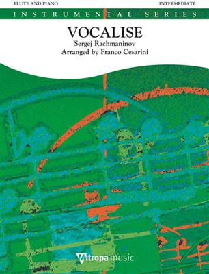 Sergei Rachmaninov: Vocalise: (Arr. Franco Cesarini): Flöte mit Begleitung
