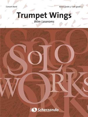 Wim Laseroms: Trumpet Wings: Blasorchester
