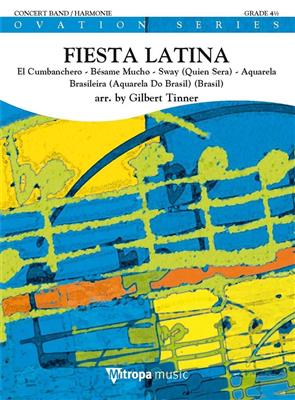 Fiesta Latina: (Arr. Gilbert Tinner): Blasorchester