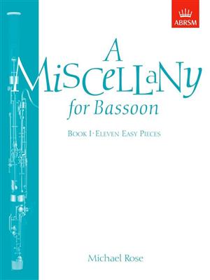 Michael Rose: A Miscellany for Bassoon, Book I: Fagott Solo
