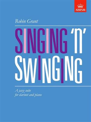 Robin Grant: Singing 'n' Swinging: Klarinette Solo