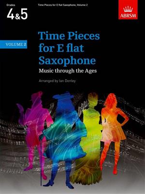 Ian Denley: Time Pieces for E flat Saxophone, Volume 2: Saxophon