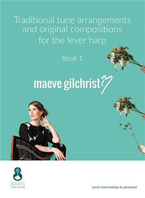 Maeve Gilchrist: Traditional Tune Arrangements: Harfe Solo