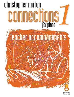Connections for Piano Level 1 Teacher Accomp.