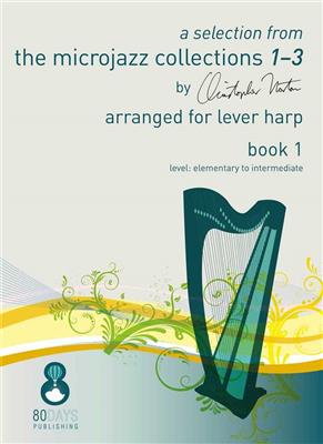 Christopher Norton: A Selection From The Microjazz Collections 1-3: (Arr. Elinor Bennett): Harfe Solo