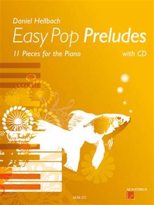 Daniel Hellbach: Easy Pop Preludes: Klavier Solo