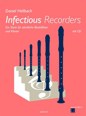 Daniel Hellbach: Infectious Recorders: Blockflöte Ensemble