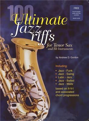 100 Ultimate Jazz Riffs: Tenorsaxophon