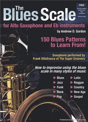 The Blues Scale For Alto Saxophone and Eb Instr.