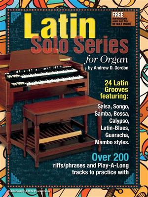 Andrew D. Gordon: Latin Solo Series for Organ: Orgel