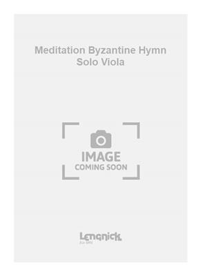 Edmund Rubbra: Meditation Byzantine Hymn Solo Viola: Viola Solo