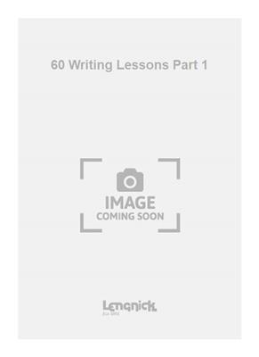 60 Writing Lessons Part 1
