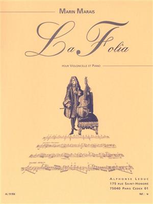 Marin Marais: La folia: Cello mit Begleitung