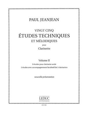 Paul Jeanjean: 25 etudes Techniques et Melodiques Vol.2: Klarinette Solo
