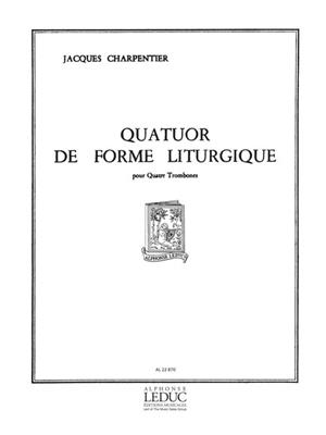Jacques Charpentier: Jacques Charpentier: Quatuor de Forme liturgique: Posaune Ensemble