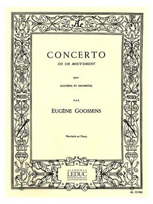 Eugene Goossens: Eugene Goossens: Concerto en 1 Mouvement Op.45: Oboe mit Begleitung