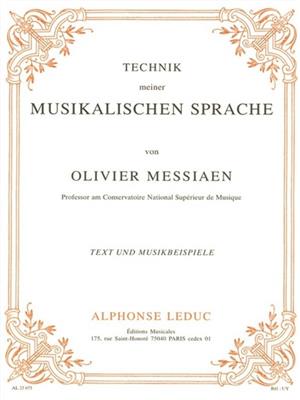 Olivier Messiaen: Technik Meiner Musikalischen Sprache: Orgel