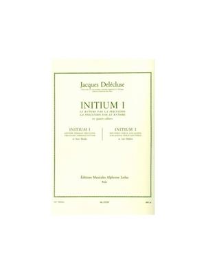 Jacques Delécluse: Initium 1: Sonstige Percussion