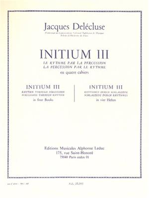 Jacques Delécluse: Initium 3: Sonstige Percussion