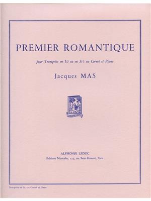 Jacques Mas: Premier romantique (for B flat Trumpet): Trompete mit Begleitung