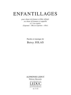 Betsy Jolas: Enfantillages: Gemischter Chor A cappella