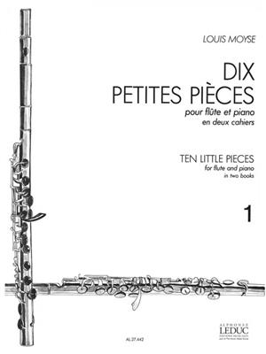 Louis Moyse: 10 Petites Pièces Vol.1: Flöte mit Begleitung