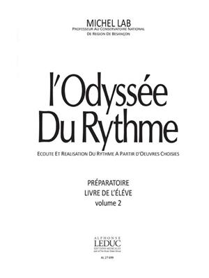 Odyssee Du Rythme v 2 Preparatoire Livre de Leleve
