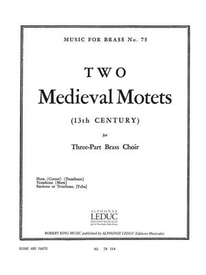 Robert King: Two Medieval Motets: Blechbläser Ensemble