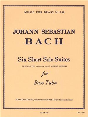 Johann Sebastian Bach: Six Short Solo Suites: Tuba Solo
