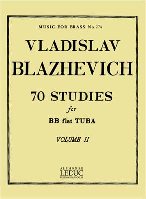 Vladislav Blazhevich: 70 Studies for Bb Flat Tuba BC Vol. 2: Tuba Solo
