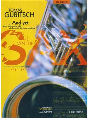 Tomas Gubitsch: ...And Yet: Saxophon