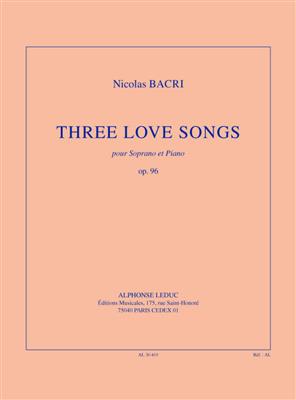 Bacri: Three love songs, op. 96: Gesang mit Klavier