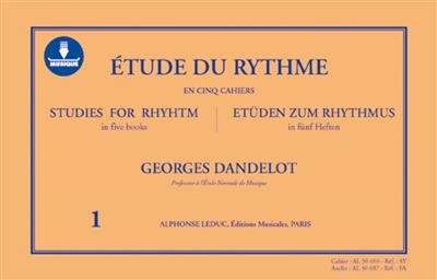 Georges Dandelot: Étude Du Rythme - Vol.1: 