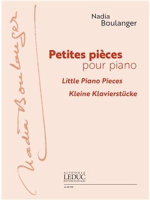 Nadia Boulanger: Petites Pièces pour Piano: Klavier Solo