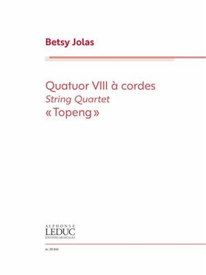 Betsy Jolas: Quatuor VIII "Topeng" for string quartet: Streichquartett