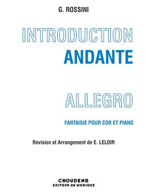 Gioachino Rossini: Introduction, Andante et Allegro: Horn mit Begleitung