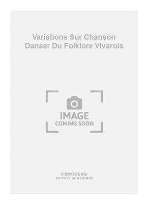 Bouvard: Variations Sur Chanson Danser Du Folklore Vivarois: Oboe Ensemble