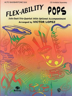 Flex-Ability: Pops: (Arr. Victor Lopez): Variables Ensemble